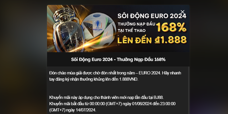 Sôi động Euro thưởng nạp đầu tại thể thao lên tới 168%